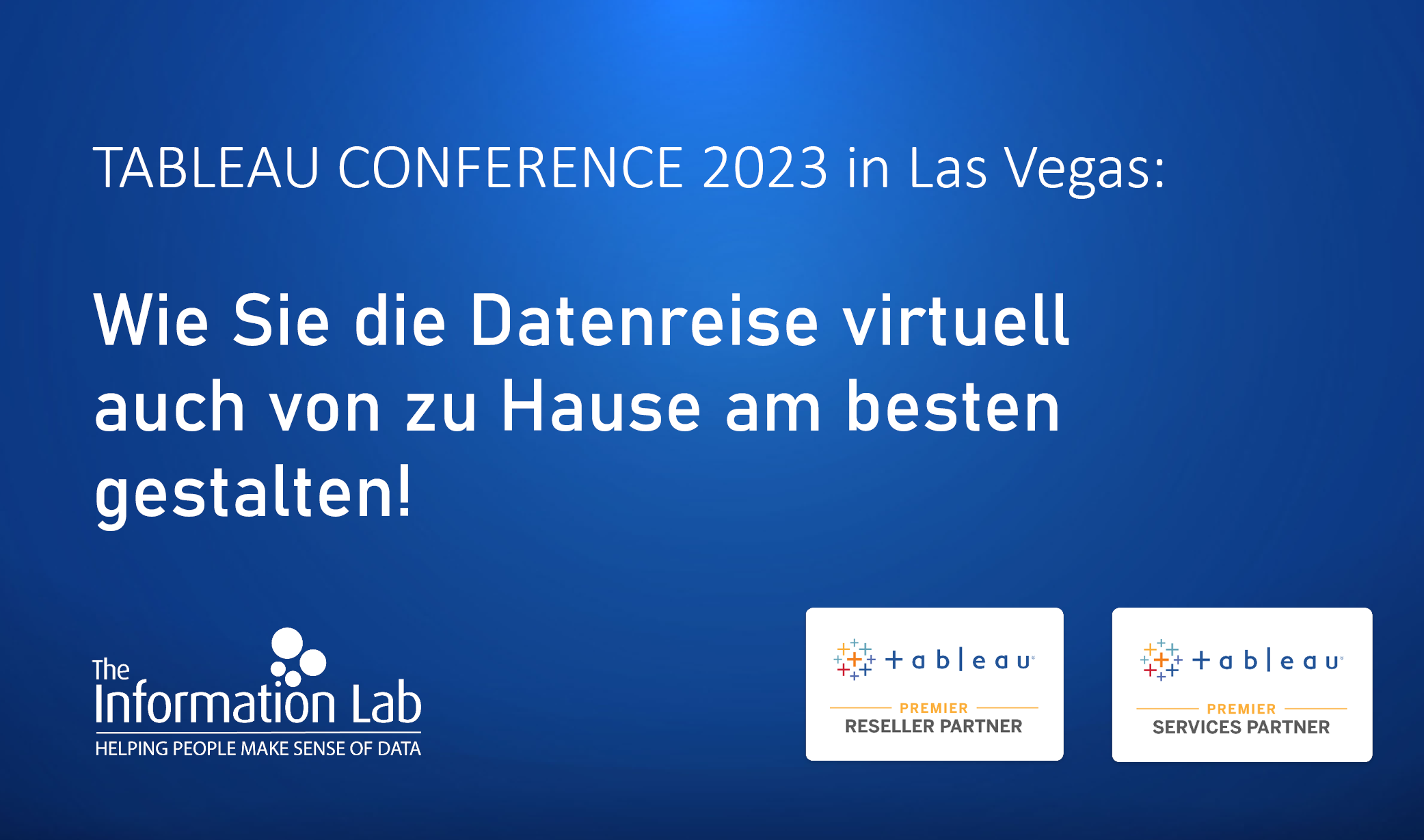 Holen Sie das Beste aus der Tableau Conference Online heraus