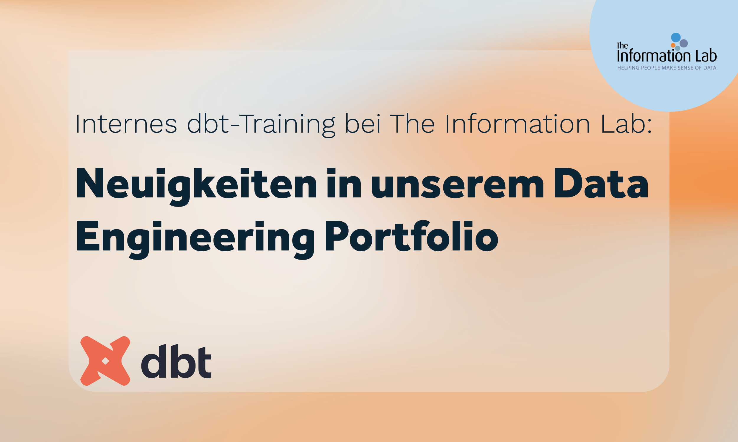 Data Engineering mit dbt: Internes Training bei The Information Lab – Neuigkeiten in unserem Portfolio