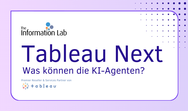 Tableau Next: <br> Was die KI-Agenten für Ihr Unternehmen leisten können