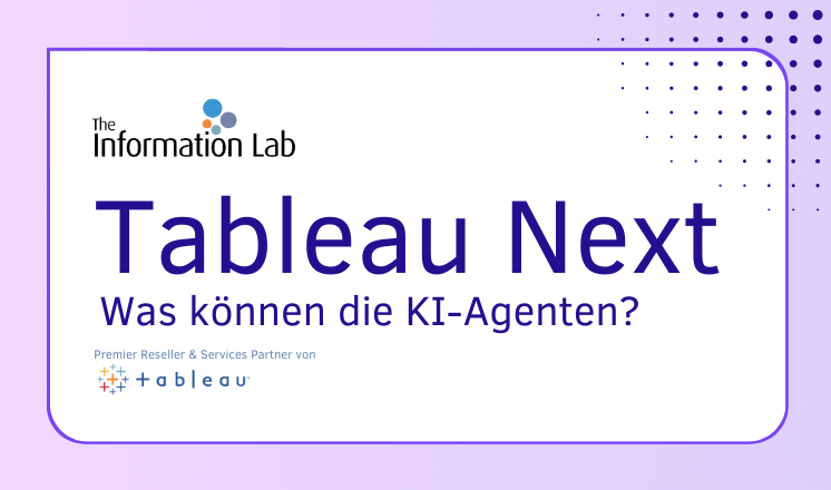 Tableau Next: <br> Was die KI-Agenten für Ihr Unternehmen leisten können