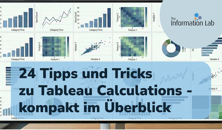 Tableau Calculations: <br> 24 Funktionen für Ihre Dashboards