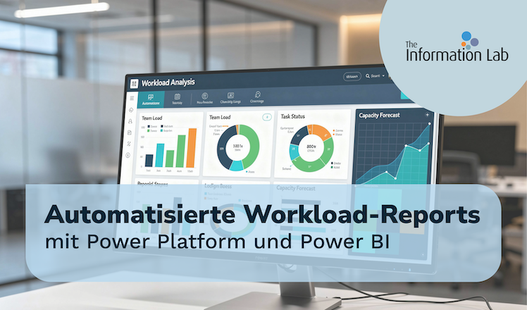 Automatisierte Workload-Reports mit Power Platform und Power BI